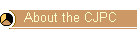 About the CJPC