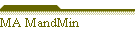 MA MandMin