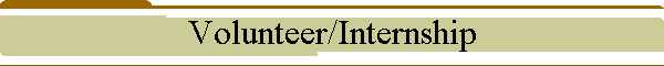 Volunteer/Internship